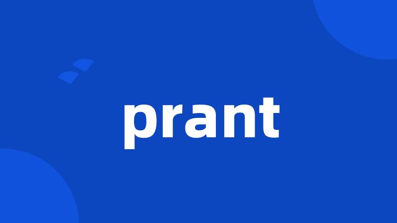 prant