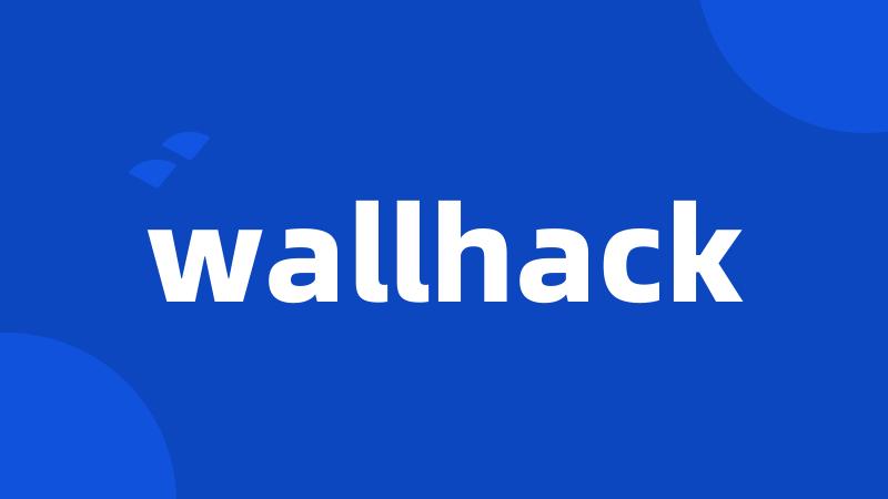 wallhack