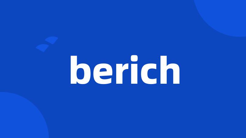 berich