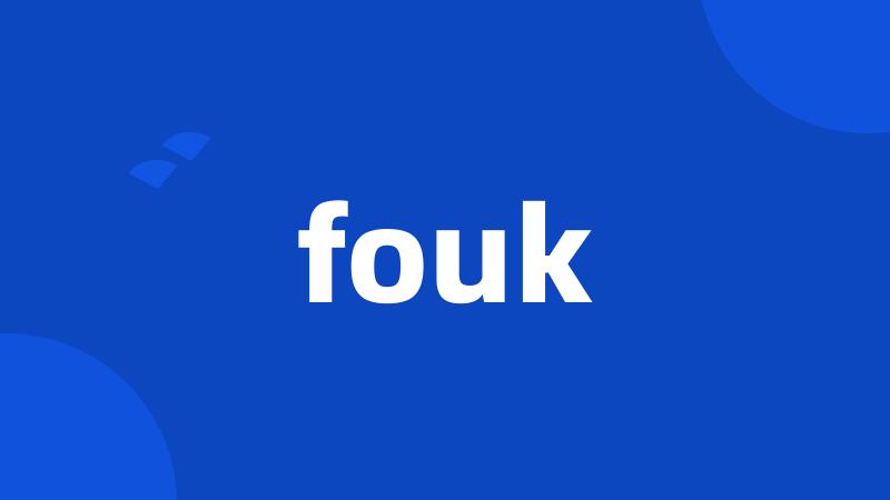 fouk