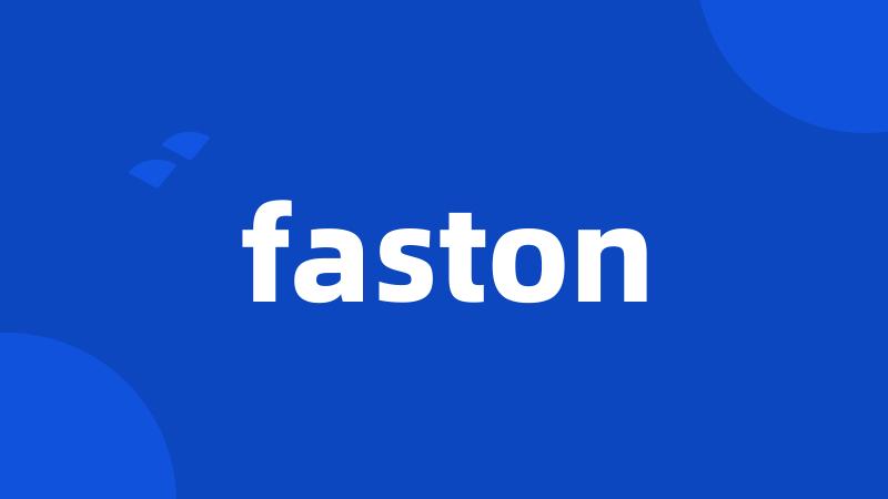 faston