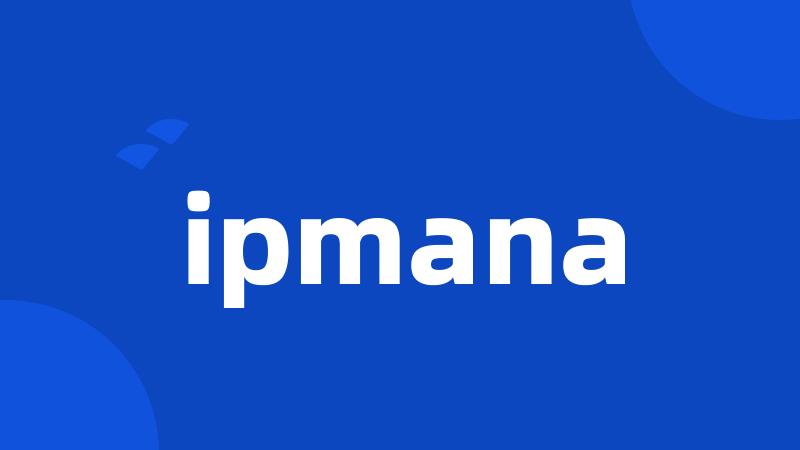 ipmana