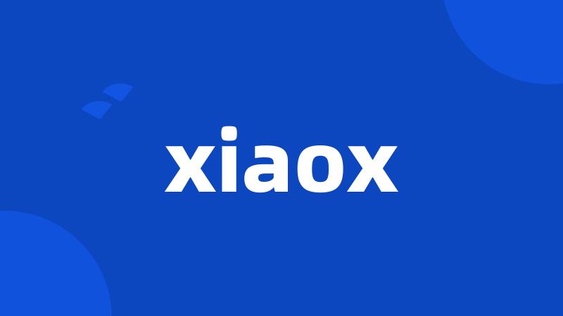 xiaox