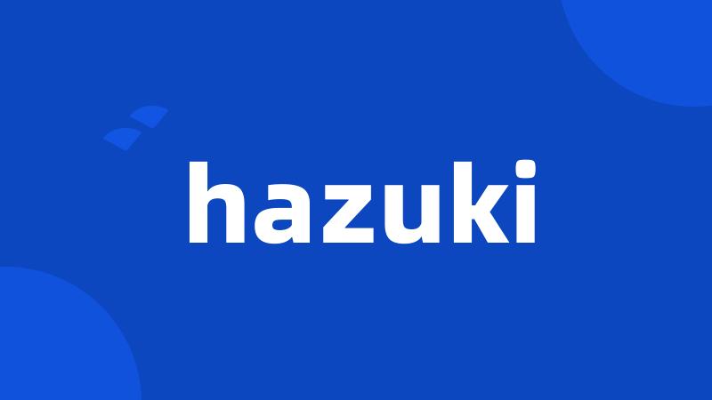 hazuki