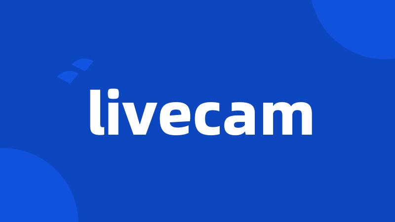 livecam