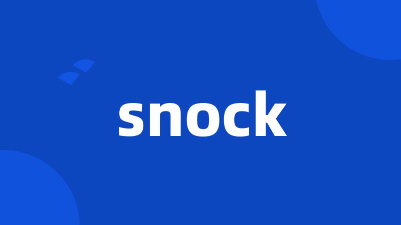 snock