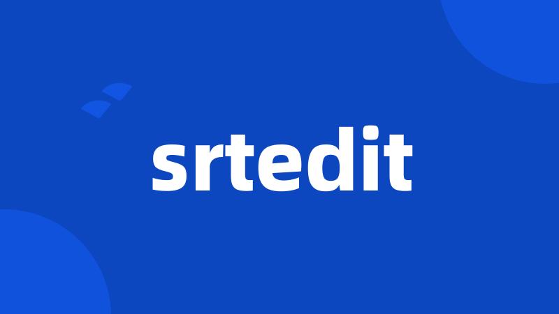 srtedit