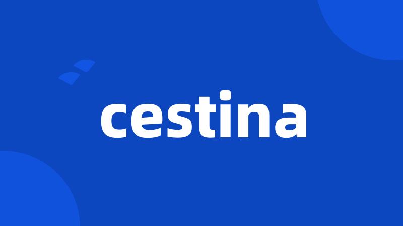 cestina