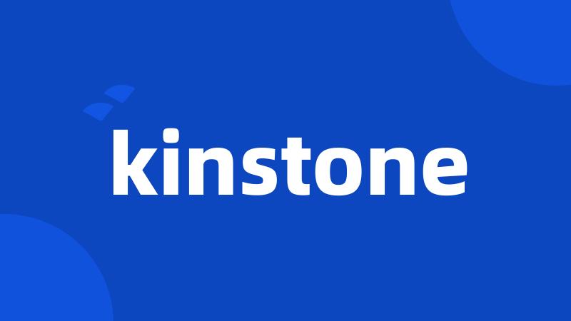 kinstone