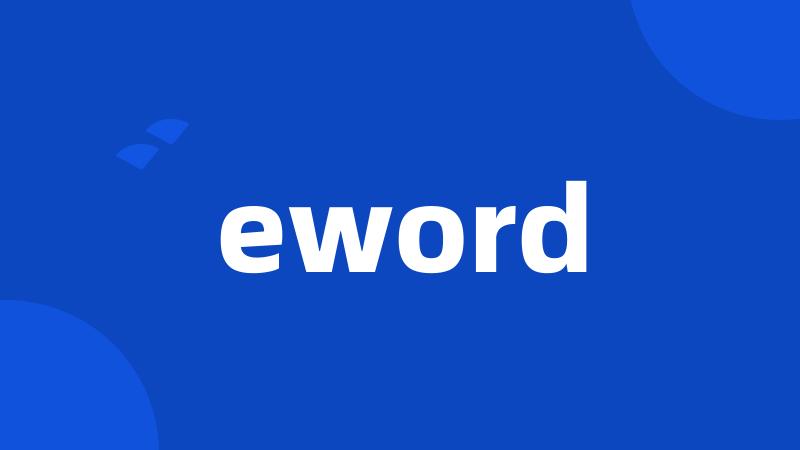 eword