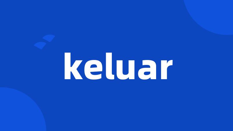 keluar