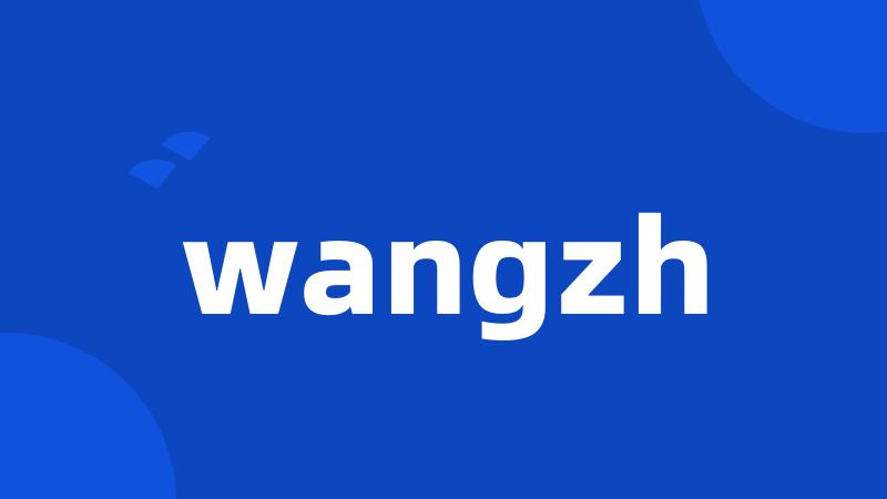 wangzh