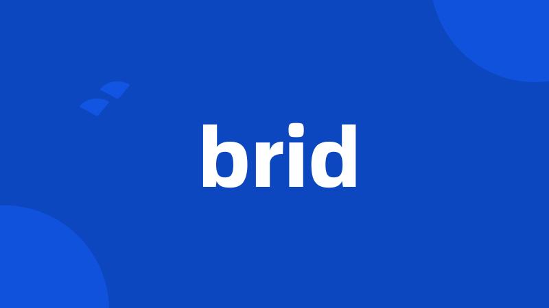 brid