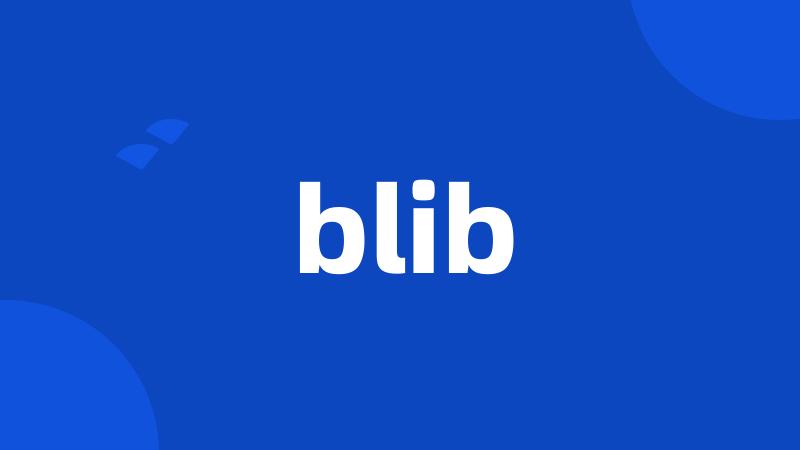 blib