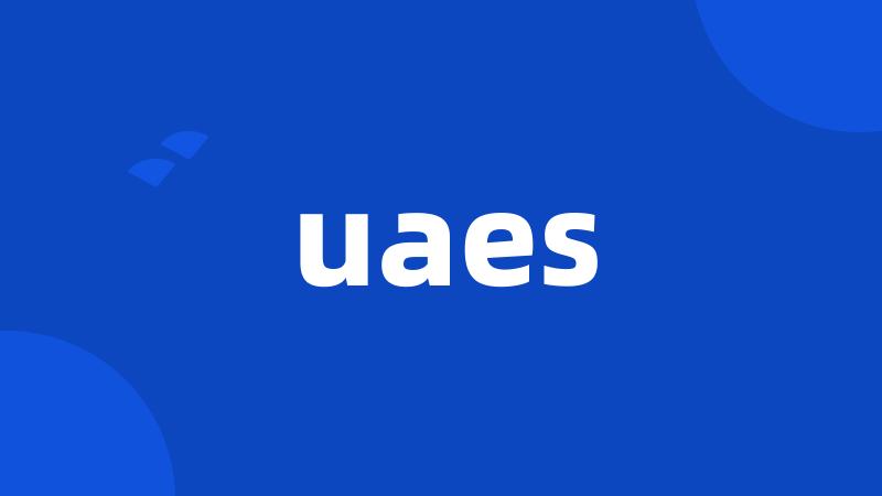 uaes