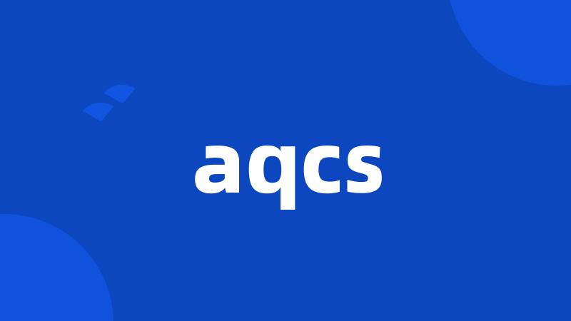 aqcs