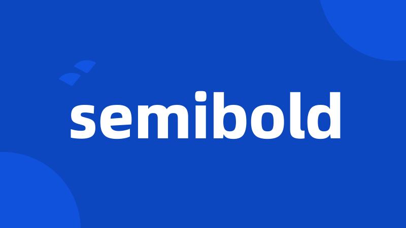 semibold