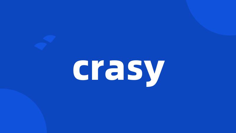 crasy