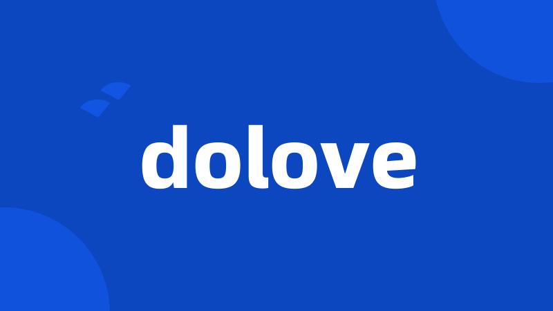 dolove