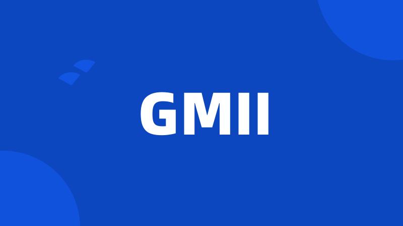 GMII