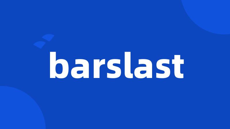 barslast