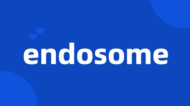 endosome