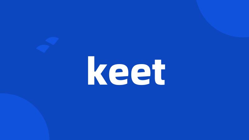 keet