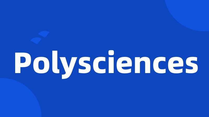 Polysciences