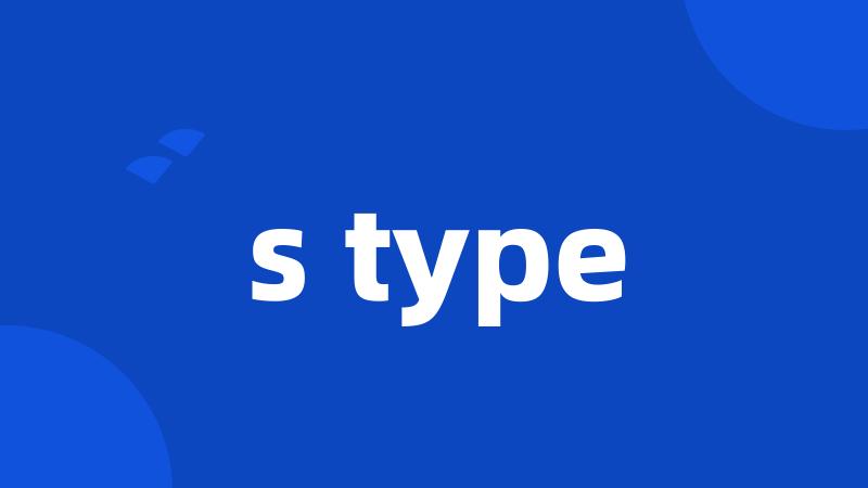 s type