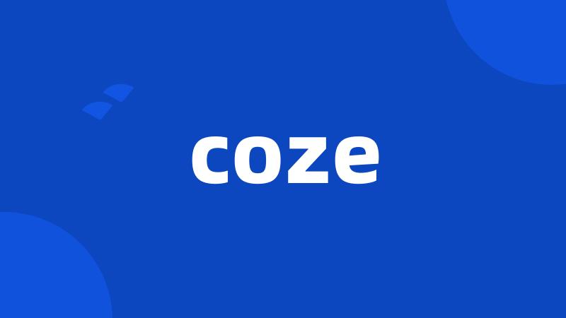 coze