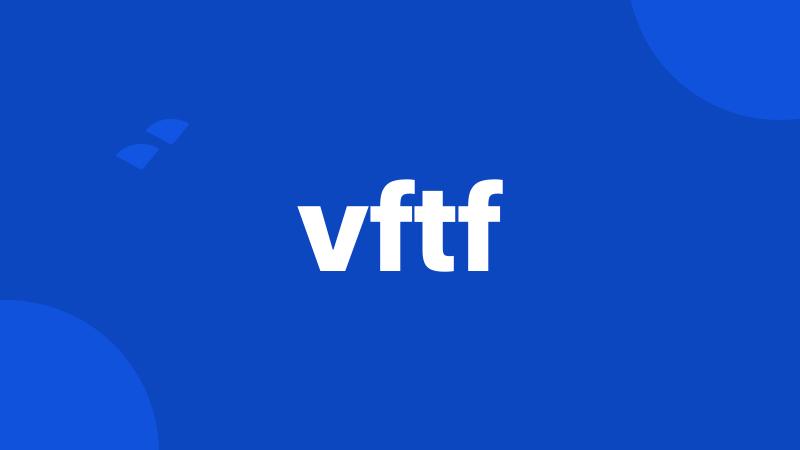 vftf