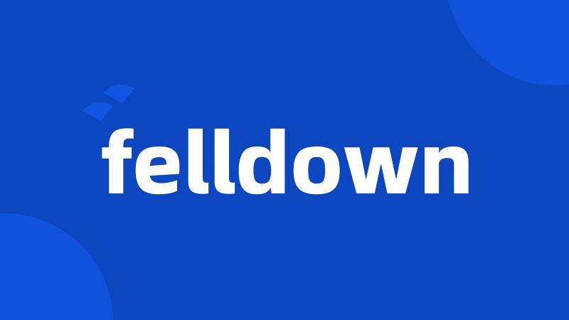 felldown