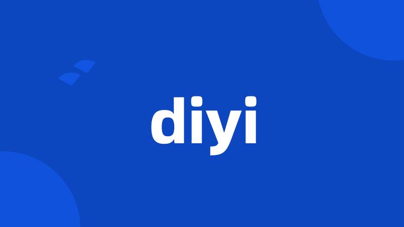 diyi