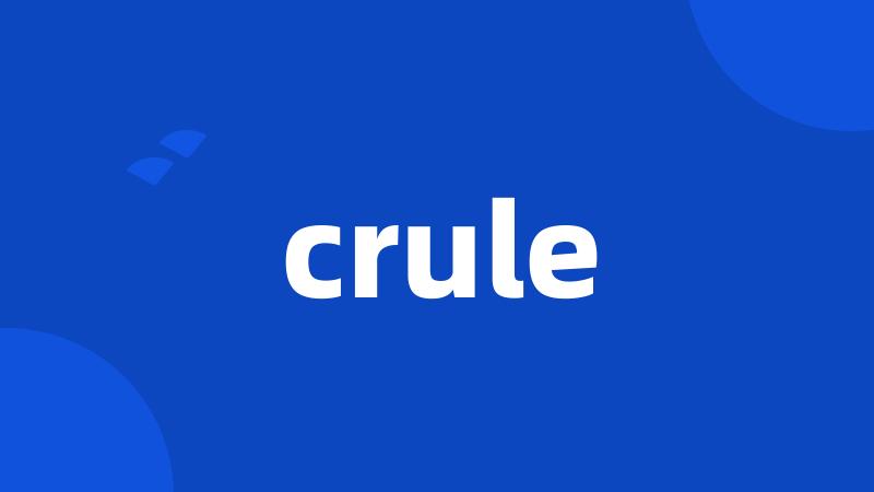 crule