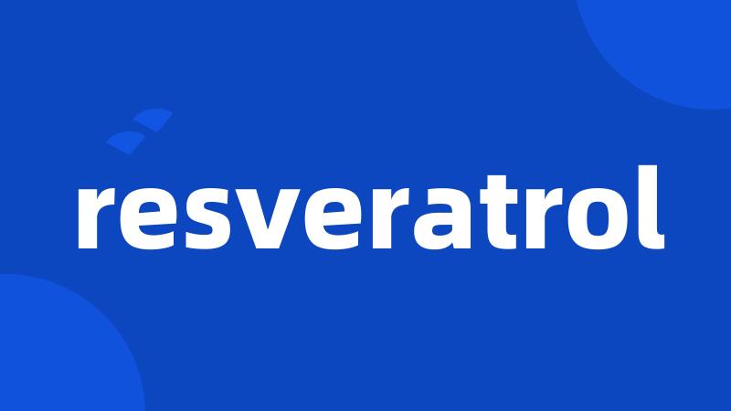 resveratrol