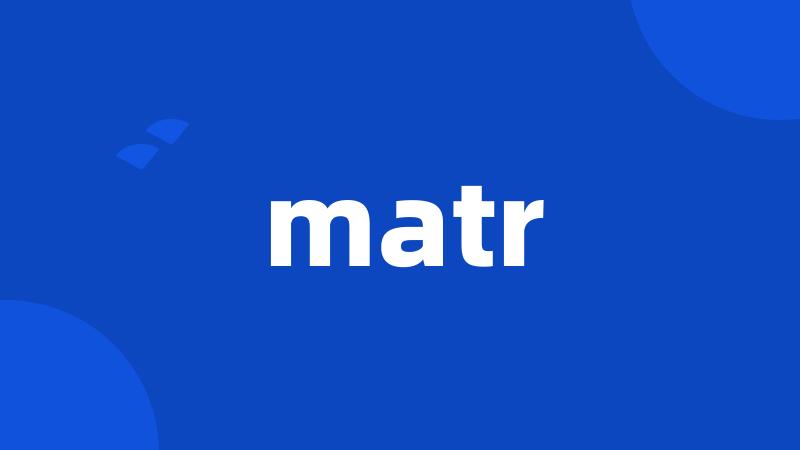 matr