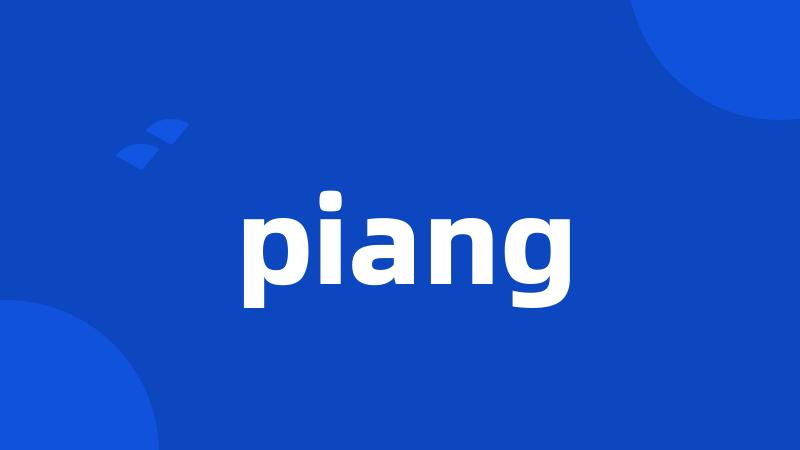 piang