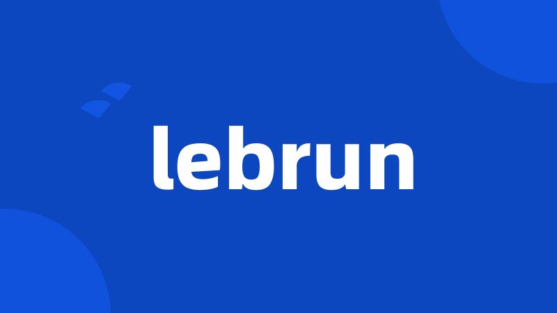 lebrun