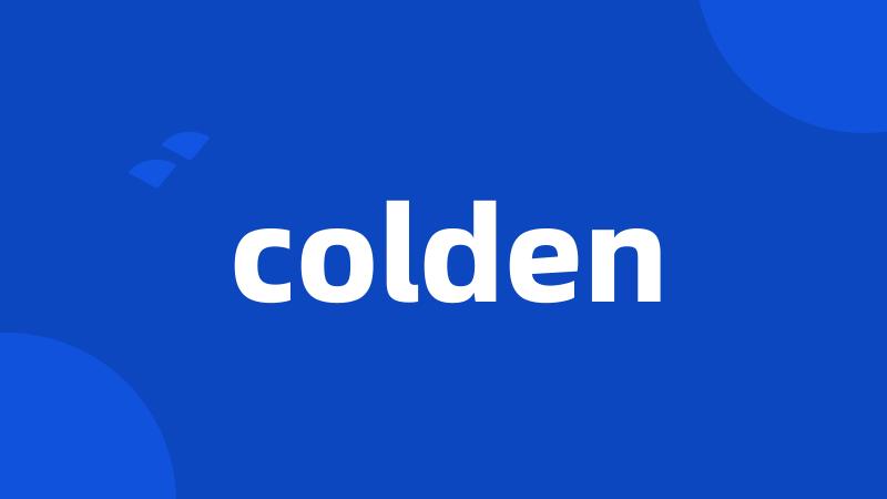 colden