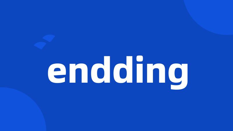 endding