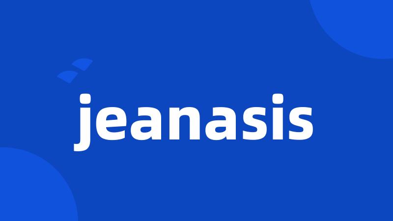 jeanasis