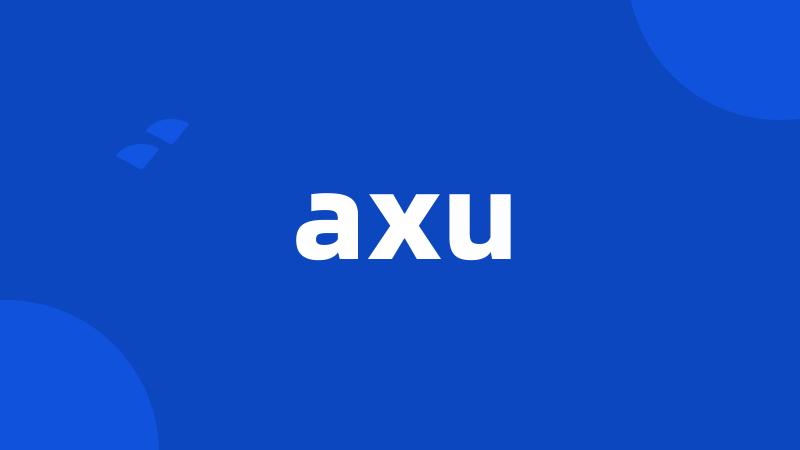 axu