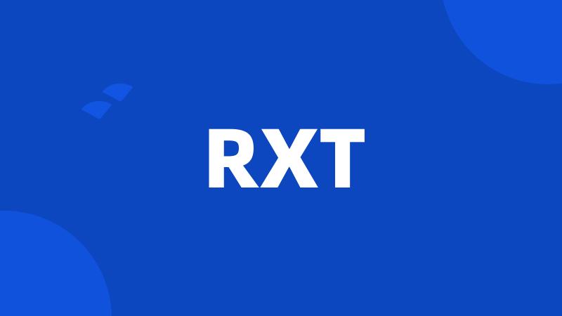 RXT