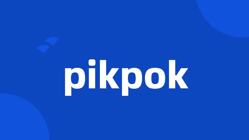 pikpok