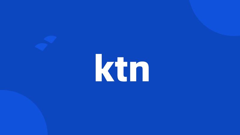 ktn