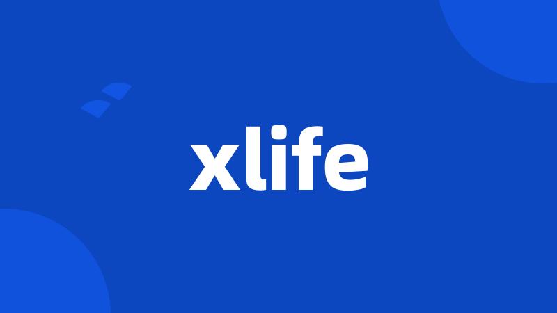 xlife