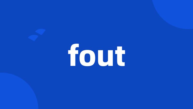 fout