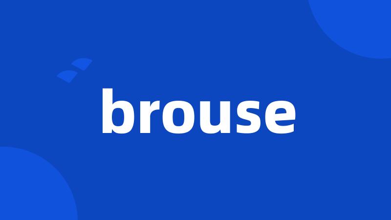 brouse