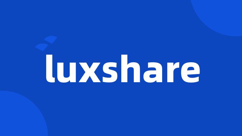 luxshare