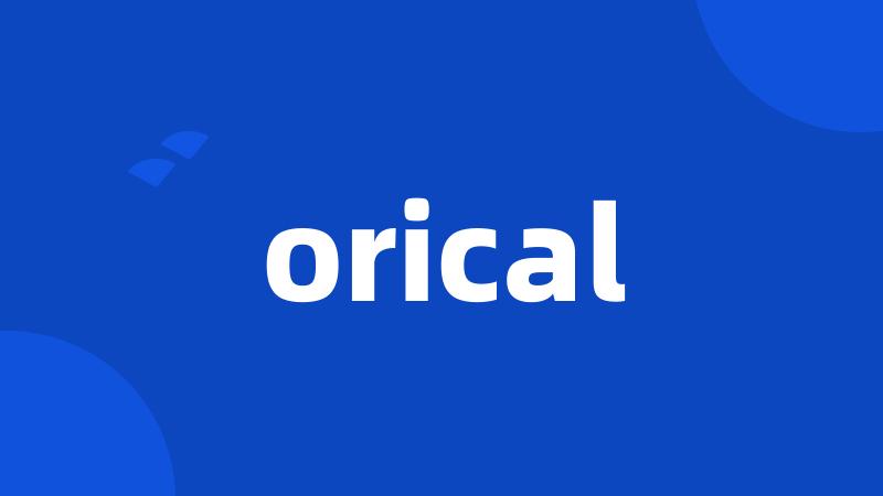 orical